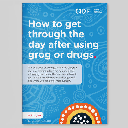 How To Get Through the Day After Using: First Nations Resource (bundle of 50)