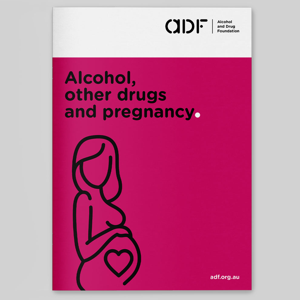 Alcohol, drugs & pregnancy (bundle of 10) – ADF Shop