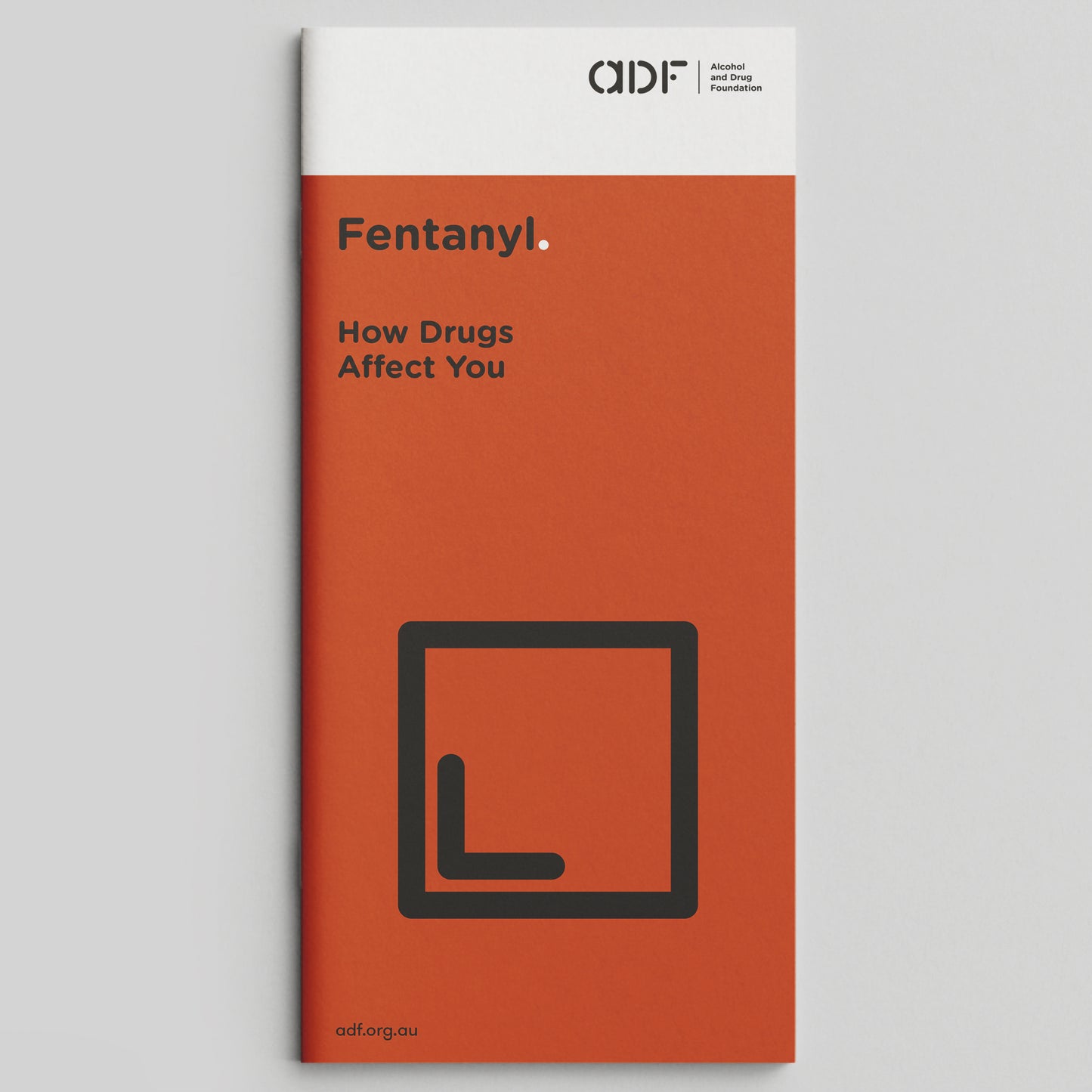 Fentanyl. How Drugs Affect You (bundle of 50)